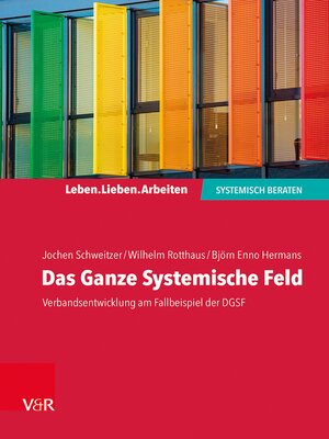 cover image of Das Ganze Systemische Feld